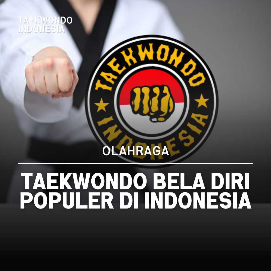 Kejuaraan Dunia Taekwondo: Puncak Prestasi dalam Seni Bela Diri Grand Teratai Taekwondo Club