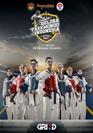 Kejuaraan GELORA TAEKWONDO INDONESIA CHAMPIONSHIP 2025 GRIND ti-grandteratai.com